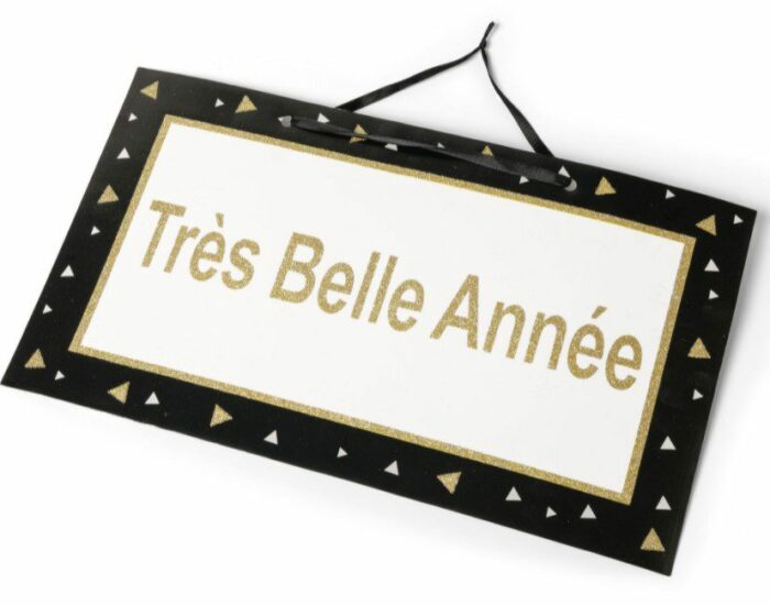 PANCARTE "TRÈS BELLE ANNÉE" 47CM X 26CM