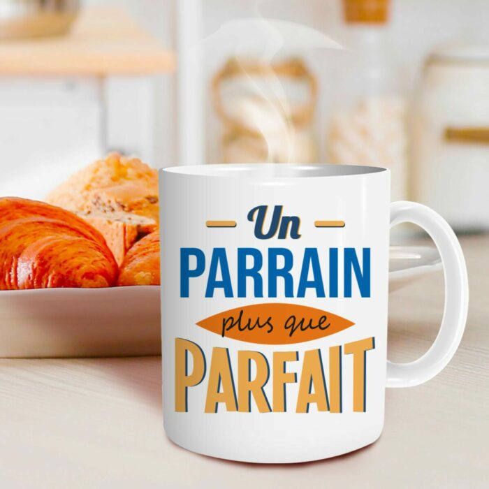 MUG "UN PARRAIN PLUS QUE PARFAIT"